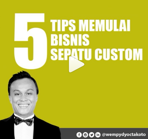 5 Tips Memulai Bisnis Sepatu Custom