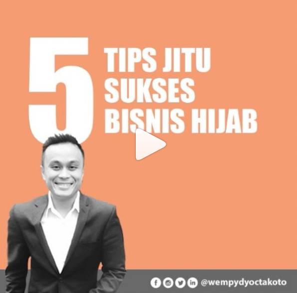 5 Tips Jitu Bisnis Hijab by Wempy Dyocta Koto