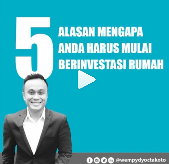 5 Alasan Mengapa Anda Harus Mulai Berinvestasi Rumah