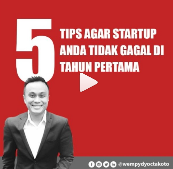 5 Tips Agar Startup Anda Tidak Gagal di Tahun Pertama