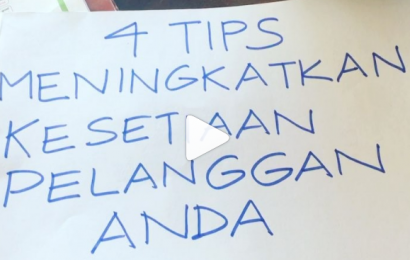 4 Tips Meningkatkan Kesetiaan Pelanggan Anda